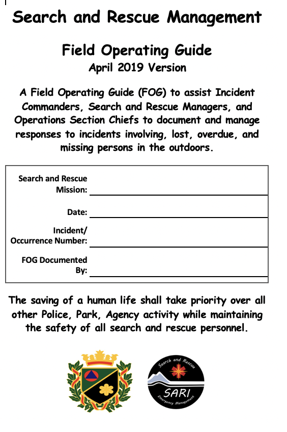 A field operating guide to assist incident commanders, search and rescue managers, and operations section chiefs.